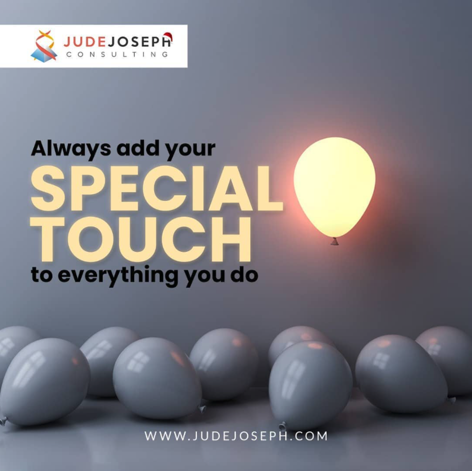 The image shows grey balloons on the floor in a grey room. with one lit up balloon. the text on the page reads always add you special touch to everything you do.Joseph website address at the bottom of the page.